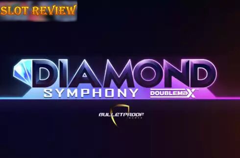 Diamond Symphony DoubleMax slot